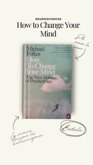 Couverture du bestseller How to Change Your Mind de Michael Pollan, explorant la science des psychédéliques.