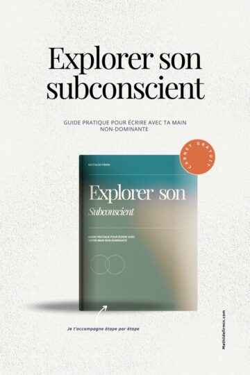 Guide gratuit pour explorer son subconscient avec la main non dominante.